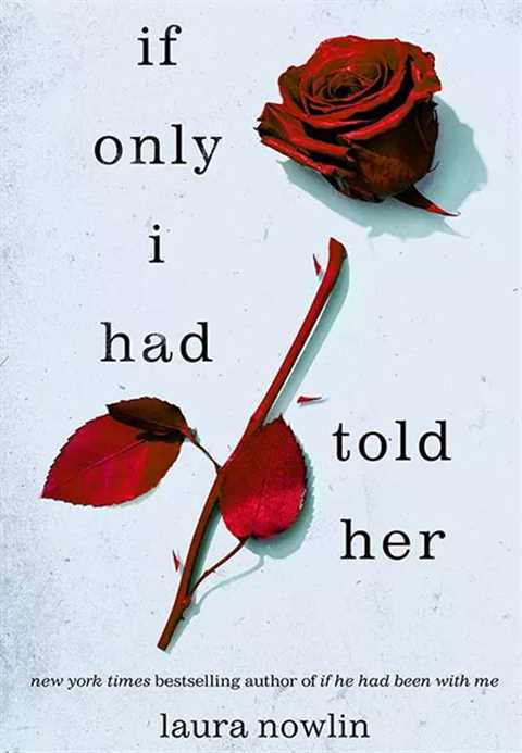 If Only I Had Told Her