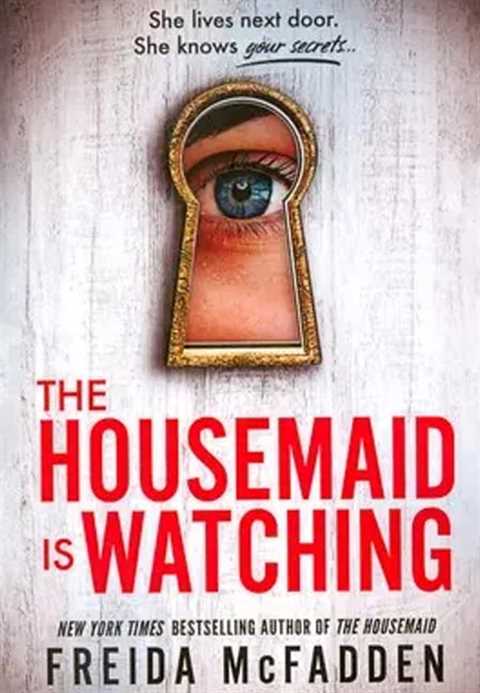 The Housemaid Is Watching