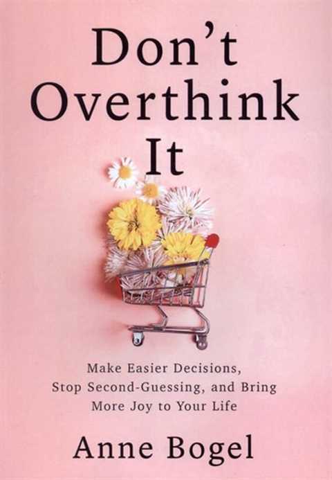 Don't Overthink It